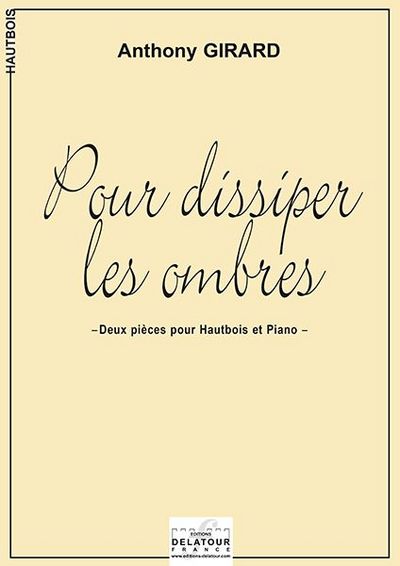 Picture of POUR DISSIPER LES OMBRES - 2 PIECES POUR HAUTBOIS ET PIANO
