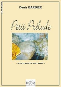 Picture of PETIT PRELUDE POUR CLARINETTE ET HARPE