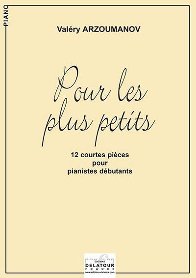 Picture of POUR LES PLUS PETITS - 12 COURTES PIECES POUR LES PIANISTES DEBUTANTS