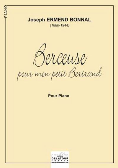 Picture of BERCEUSE POUR MON PETIT BERTRAND POUR PIANO