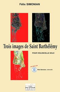 Picture of TROIS IMAGES DE SAINT BARTHELEMY POUR VIOLONCELLE