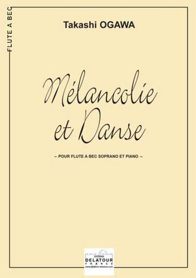 Picture of MELANCOLIE ET DANSE POUR FLUTE A BEC ET PIANO