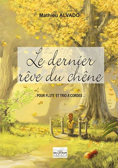 Picture of LE DERNIER REVE DU CHENE POUR FLUTE ET TRIO A CORDES
