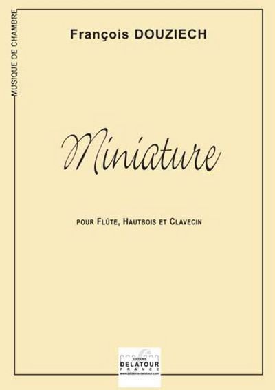 Picture of MINIATURE POUR FLUTE, HAUTBOIS ET CLAVECIN