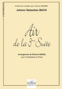 Picture of AIR DE LA 3EME SUITE ORCHESTRALE BWV 1068 (VERSION CONTREBASSE)