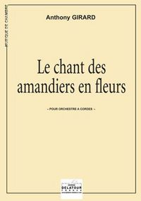 Picture of LE CHANT DES AMANDIERS EN FLEURS