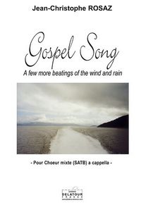 Picture of GOSPEL SONG A FEW MORE BEATINGS OF THE WIND AND RAIN (CHOEUR MIXTE)