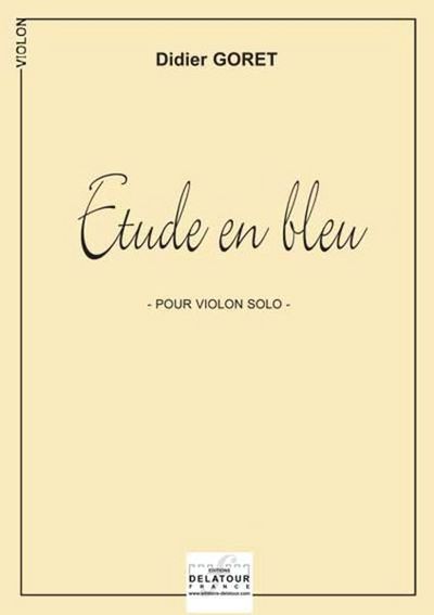 Picture of ETUDE EN BLEU POUR VIOLON