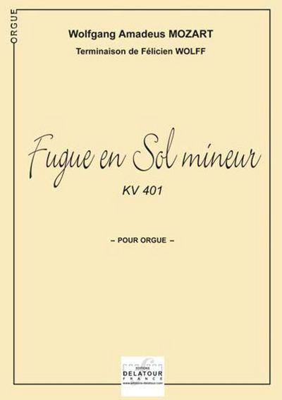 Image de FUGUE EN SOL MINEUR KV 401 POUR ORGUE