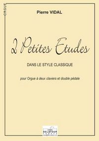 Image de 2 PETITES ETUDES POUR ORGUE DANS LE STYLE CLASSIQUE