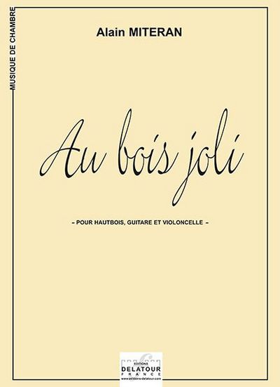 Picture of AU BOIS JOLI POUR GUITARE, HAUTBOIS ET VIOLONCELLE