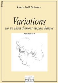 Picture of VARIATIONS SUR UN CHANT D'AMOUR DU PAYS BASQUE POUR PIANO