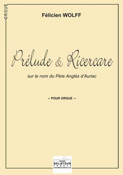 Image de PRELUDE ET RICERCARE SUR LE NOM DU PERE ANGLES D'AURIAC
