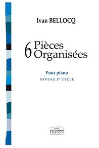 Image de 6 PIECES ORGANISEES POUR PIANO
