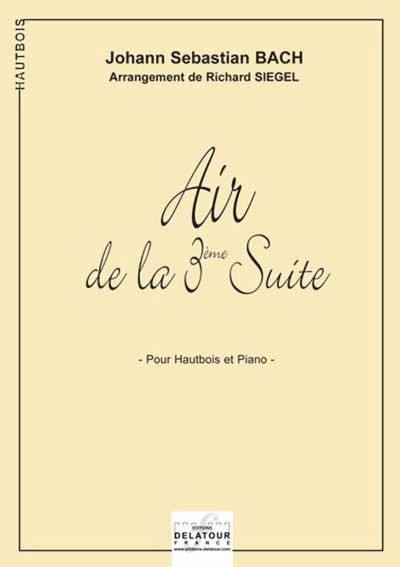 Image de AIR DE LA 3EME SUITE ORCHESTRALE BWV 1068 (VERSION HAUTBOIS)