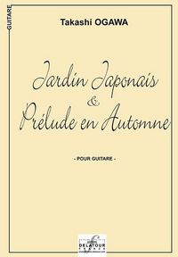 Image de JARDIN JAPONAIS ET PRELUDE EN AUTOMNE POUR GUITARE