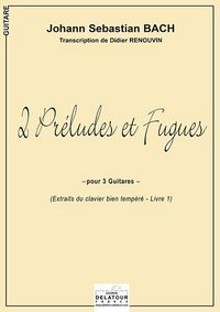 Picture of 2 PRELUDES ET FUGUES POUR 3 GUITARES EXTRAITS DU CLAVIER BIEN TEMPERE LIVRE 1