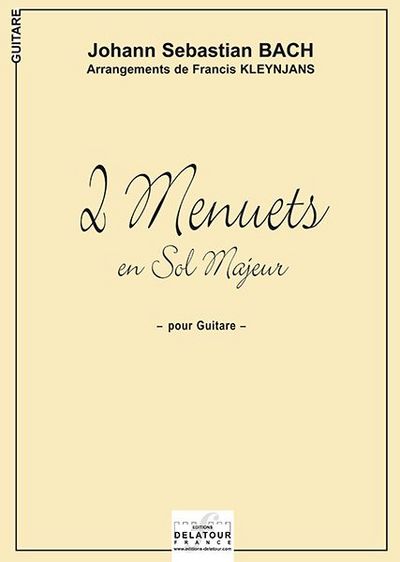 Picture of 2 MENUETS EN SOL MAJEUR, BWV 114 ET 116 POUR GUITARE