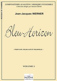 Picture of BLEU-HORIZON POUR FLUTE, VIOLON, ALTO ET VIOLONCELLE