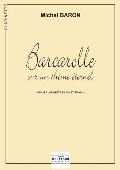 Image de BARCAROLLE SUR UN THEME ETERNEL POUR CLARINETTE ET PIANO