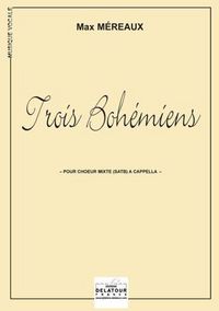 Picture of TROIS BOHEMIENS POUR CHOEUR MIXTE