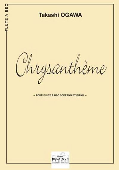 Picture of CHRYSANTHEME POUR FLUTE A BEC ET PIANO