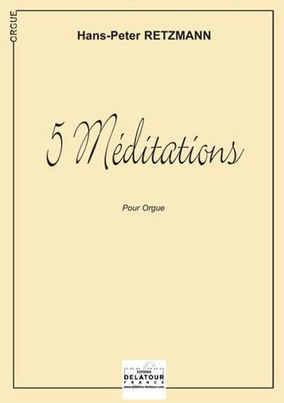Picture of 5 MEDITATIONS POUR ORGUE