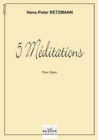Picture of 5 MEDITATIONS POUR ORGUE