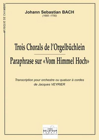 Picture of 3 CHORALS ET PARAPHRASE TRANSCRITS POUR ORCHESTRE OU QUATUOR A CORDES