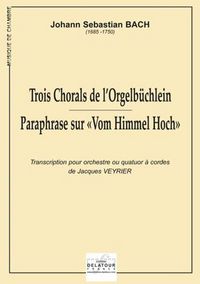 Picture of 3 CHORALS ET PARAPHRASE TRANSCRITS POUR ORCHESTRE OU QUATUOR A CORDES