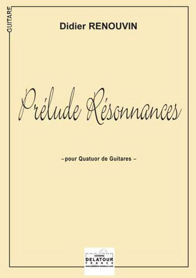Picture of PRELUDE RESONNANCES POUR QUATUOR DE GUITARES