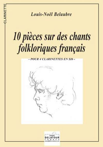 Picture of 10 PIECES SUR DES CHANTS FOLKLORIQUES FRANCAIS POUR 4 CLARINETTES