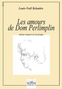 Picture of LES AMOURS DE DOM PERLIMPLIN POUR VIOLON ET GUITARE