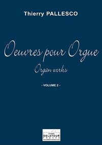 Image de OEUVRES POUR ORGUE - VOLUME 2
