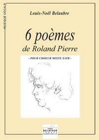 Picture of 6 POEMES DE ROLAND PIERRE POUR CHOEUR MIXTE