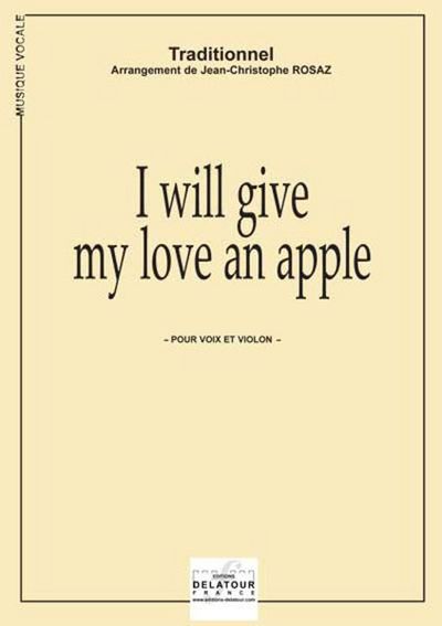 Image de I WILL GIVE MY LOVE AN APPLE POUR VOIX ET VIOLON