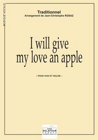Image de I WILL GIVE MY LOVE AN APPLE POUR VOIX ET VIOLON