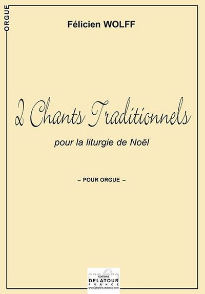 Image de 2 CHANTS TRADITIONNELS POUR LA LITURGIE DE NOEL POUR ORGUE