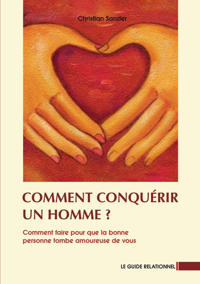 Picture of Comment conquérir un homme?