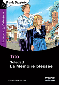 Image de Soledad - La Mémoire blessée - Bande dessinée - Classiques et Contemporains