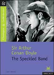Image de Sir Arthur Conan Doyle : The Speckled Band - Classiques et Contemporains