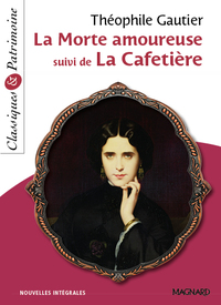 Image de La Morte amoureuse suivi de La Cafetière - Classiques et Patrimoine