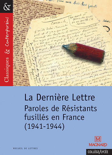 Image de La Dernière Lettre - Paroles de Résistants fusillés en France - Classiques et Contemporains