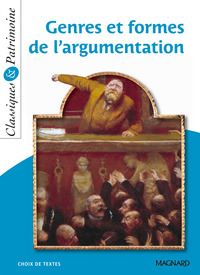 Image de Genres et formes de l'argumentation - Classiques et Patrimoine
