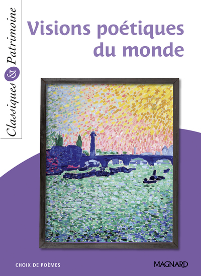 Picture of Visions poétiques du monde - Classiques et Patrimoine