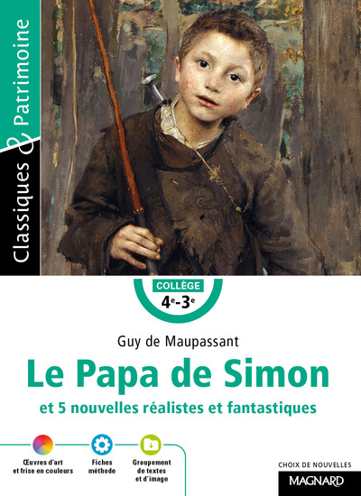 Picture of Le Papa de Simon et 5 nouvelles réalistes et fantastiques - Classiques et Patrimoine