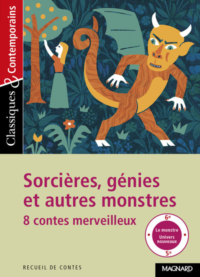 Image de Sorcières, génies et autres monstres - Huit contes merveilleux - Classiques et Contemporains