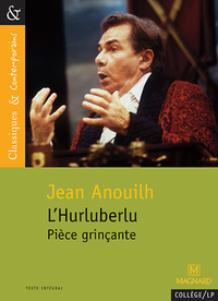 Image de L'Hurluberlu - Pièce grinçante - Classiques et Contemporains