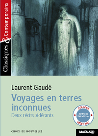 Image de Voyages en terres inconnues - Classiques et Contemporains