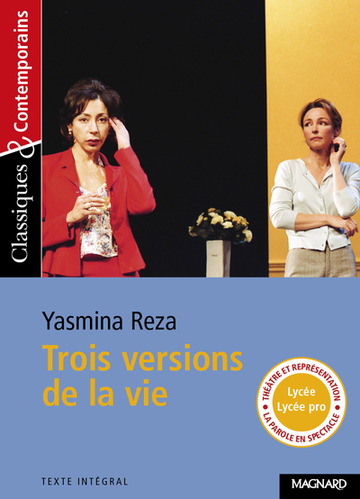 Image de Trois versions de la vie - Classiques et Contemporains